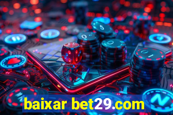 baixar bet29.com